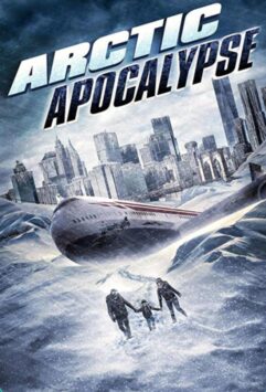 Смотреть Арктический апокалипсис